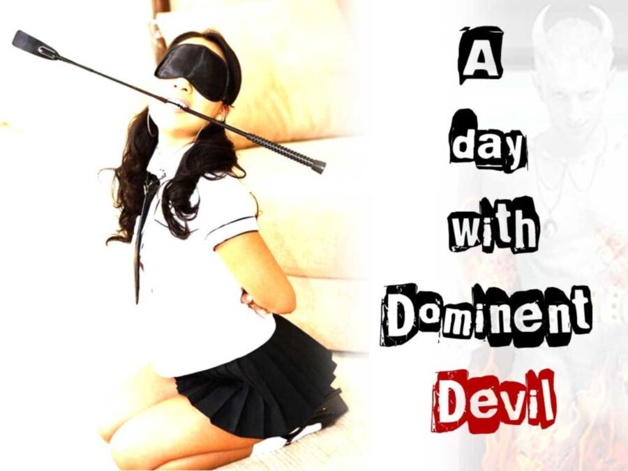 Free porn pics of A Day With Dominent Devil 1 of 9 pics